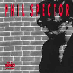 Back To Mono (1958-1969) - Phil Spector