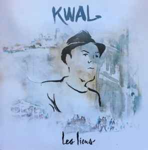Kwal - Les Liens album cover