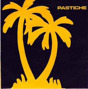 Pastiche (2) - Lock It Up / Like I Always Do