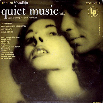 Album herunterladen Al Goodman , Columbia Salon Orchestra, Meyer Davis, Oscar Straus - Quiet Music Volume 7 Easy Listening For Your Relaxation