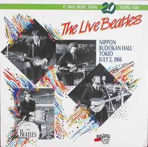 The Beatles – The Live Beatles - Nippon Budokan Hall Tokio July 2