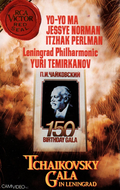 télécharger l'album YoYo Ma, Jessye Norman, Itzhak Perlman, Leningrad Philharmonic, Yuri Temirkanov, Tchaikovsky - Tchaikovsky Gala In Leningrad