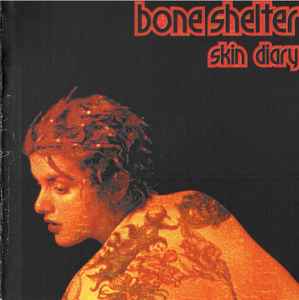 Bone Shelter - Skin Diary album cover