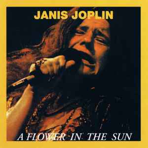 Janis Joplin - A Flower In The Sun album cover