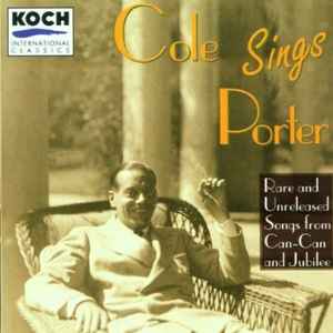 Cole Porter - Cole Sings Porter: Rare And Unreleased Songs From Can-Can And Jubilee album cover