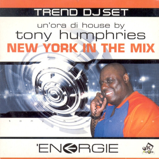 Tony Humphries – New York In The Mix (2004, CD) - Discogs