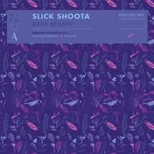 Slick Shoota - Keep Bussin'
