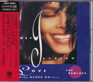 Janet Jackson - Love Will Never Do (Without You) (The Remixes)