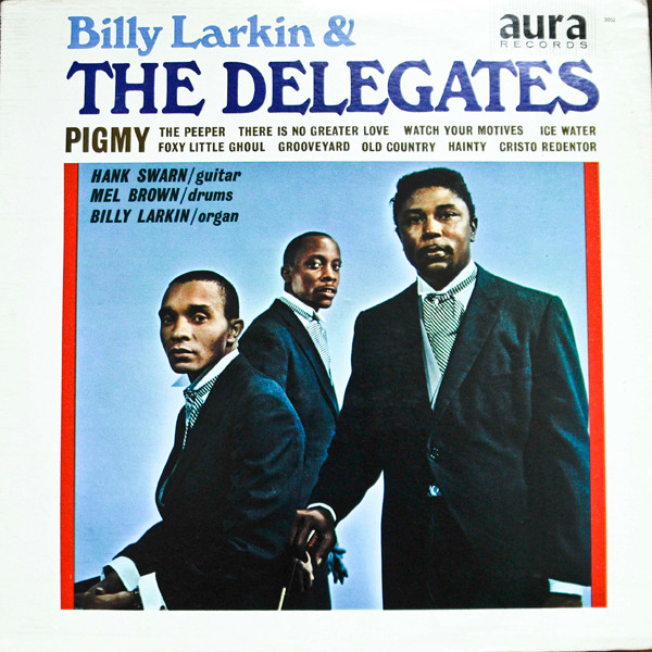 ladda ner album Download Billy Larkin & The Delegates - Billy Larkin The Delegates album