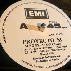 farligt Distill fersken Proyecto M – Si No Estas Conmigo (1993, Vinyl) - Discogs