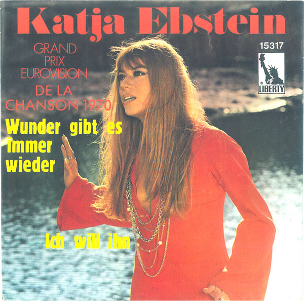 Katja Ebstein – Wunder Gibt Es Immer Wieder / Ich Will Ihn (1970