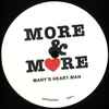 More & More - Mary’s Heart Man