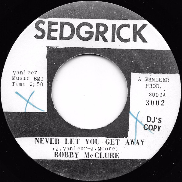 Bobby McClure – Never Let You Get Away (1971, Vinyl) - Discogs