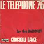 Cover of Le Telephone 76 / Crocodile Dance, 1976, Vinyl