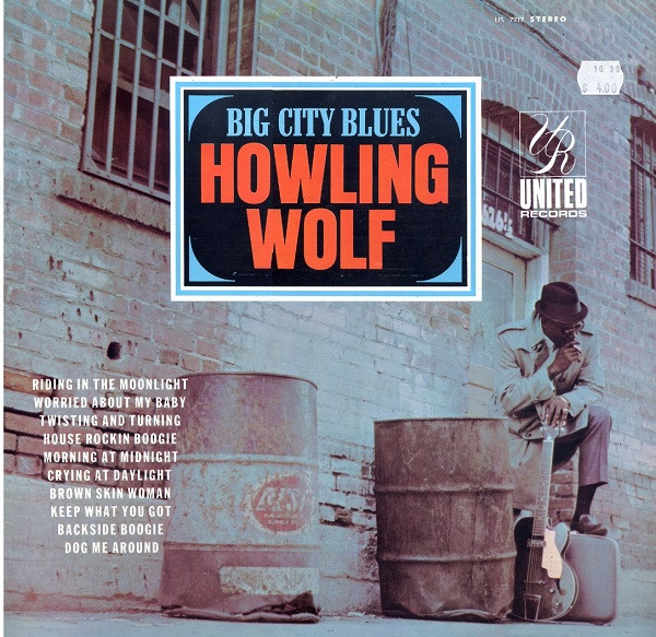 Howling Wolf – Big City Blues (1970, Vinyl) - Discogs