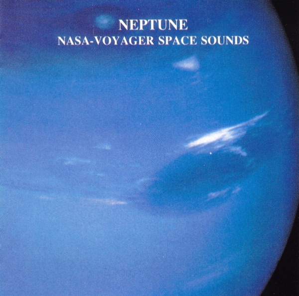 No Artist – Neptune: NASA - Voyager Space Sounds (1990, CD 