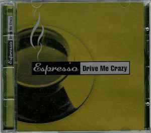 Drive Me Crazy - Espresso