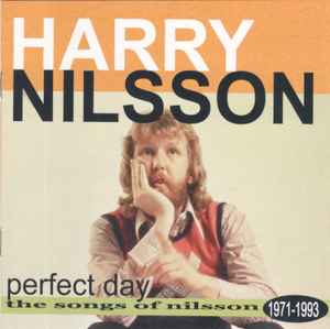 Perfect Day - The Songs of Nilsson 1971-1993
