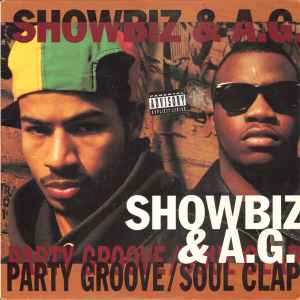 Showbiz & A.G. - Party Groove / Soul Clap album cover