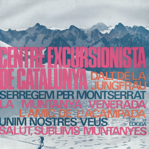 ladda ner album Coral Del Centre Excursionista De Catalunya - Dalt De La Jungfrau