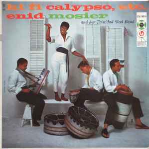 Enid Mosier And Her Trinidad Steel Band - Hi Fi Calypso, Etc. album cover