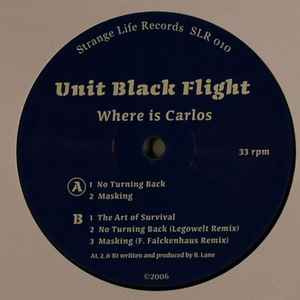 Where Is Carlos - Unit Black Flight