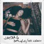 Jayda G – Both Of Us / Are U Down (2020, Vinyl) - Discogs