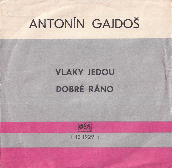 baixar álbum Antonín Gajdoš - Vlaky Jedou Dobré Ráno