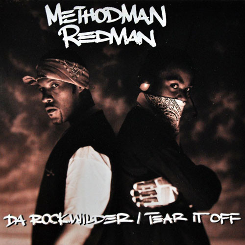 
Method Man & Redman  Da Rockwilder  Tear It Off