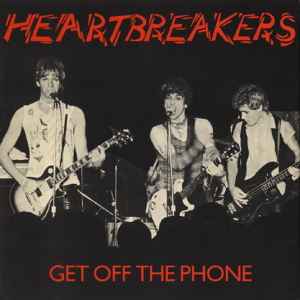 Johnny Thunders & The Heartbreakers – One Track Mind / I Wanna Be