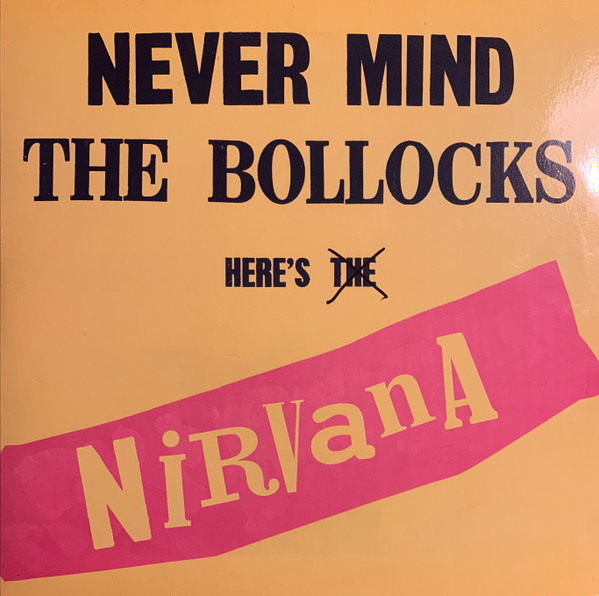 ladda ner album Nirvana - Nevermind The Bollocks Heres Nirvana