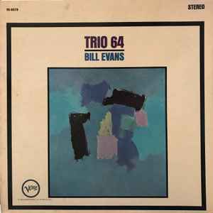 Bill Evans – Trio 64 (1964, Vinyl) - Discogs