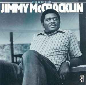 Jimmy McCracklin - High On The Blues album cover