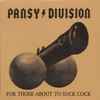 Pansy Division - For Those About To Suck Cock