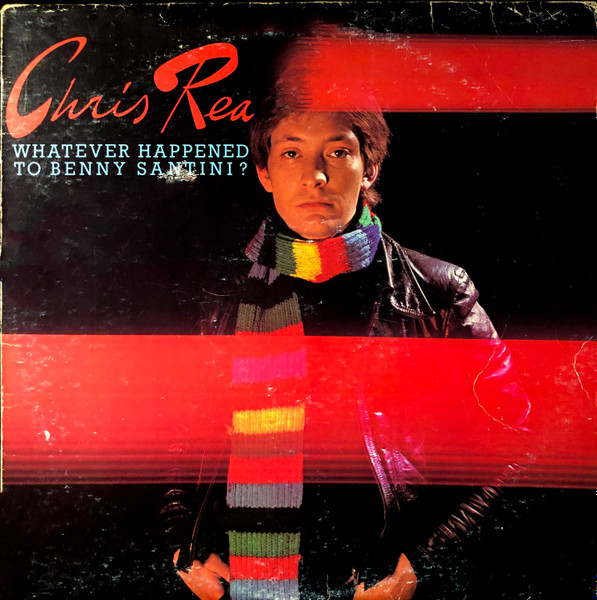 Chris Rea Whatever Happened To Benny Santini 1978 Vinyl Discogs 8903