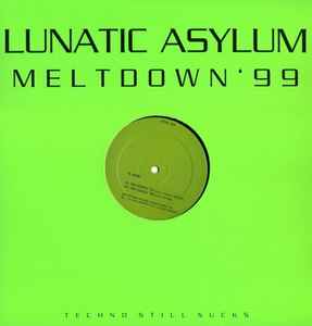 Portada de album Lunatic Asylum - Meltdown '99