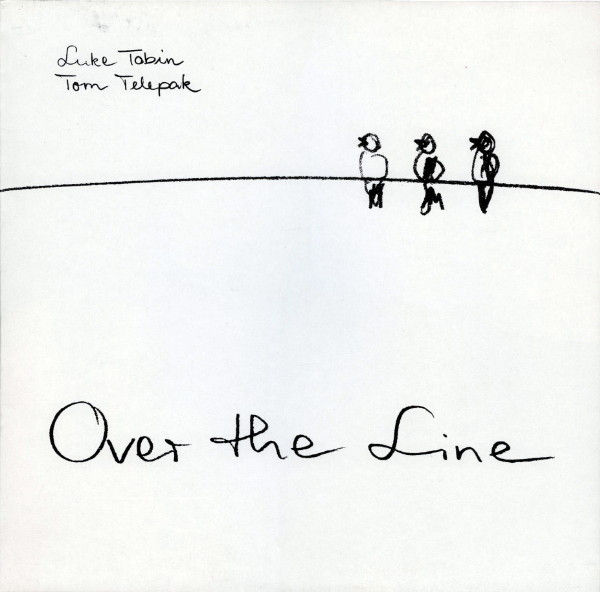 Album herunterladen Luke Tobin, Tom Telepak - Over The Line
