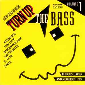 Turn Up The Bass Volume 1 - Various