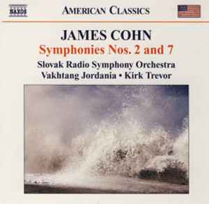 James Cohn - Symphonies Nos. 2 And 7 album cover