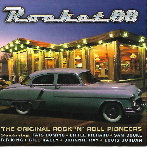 Rocket 88 (The Original Rock 'n' Roll Pioneers) (2001, CD) - Discogs