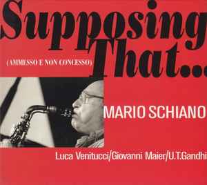 Mario Schiano - Supposing That... (Ammesso E Non Concesso) album cover