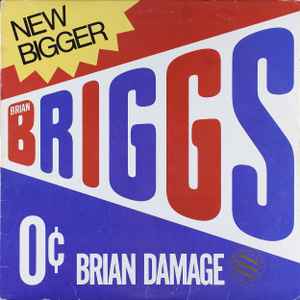 Brian Damage - Brian Briggs
