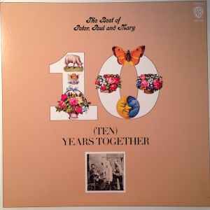 The Best Of Peter, Paul And Mary 10 (Ten) Years Together (Vinyl, LP, Compilation, Reissue, Stereo) for sale