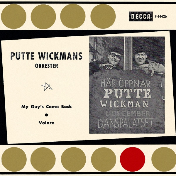 baixar álbum Putte Wickmans Orkester - My Guys Come Back Volare