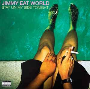 Stay On My Side Tonight - Jimmy Eat World