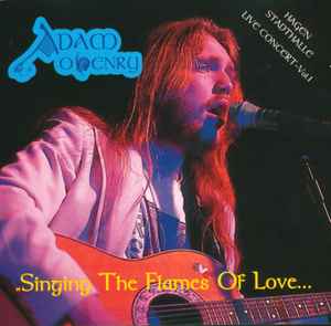 Adam O'Henry - Singing The Flames Of Love... - Hagen Stadthalle - Live Concert-Vol. 1 album cover