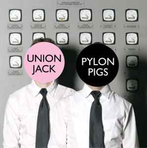 Union Jack - Pylon Pigs album cover