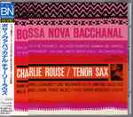 Charlie Rouse – Bossa Nova Bacchanal (1963, Vinyl) - Discogs