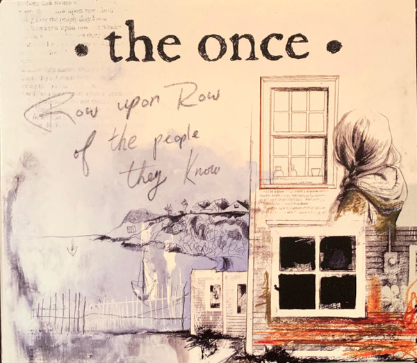 The Once Row Upon Row of the People They Know 2011 Digipak CD