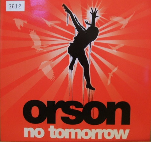 Orson - No Tomorrow (2006-02-27)